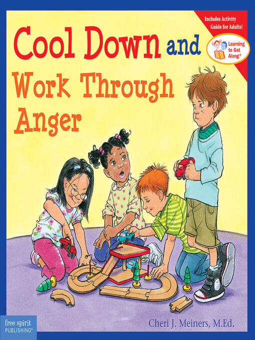Title details for Cool Down and Work Through Anger by Cheri J. Meiners - Available